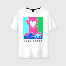 Женская футболка хлопок Oversize с принтом CALIFORNIA в Санкт-Петербурге, 100% хлопок | свободный крой, круглый ворот, спущенный рукав, длина до линии бедер
 | california | love | закат | калифорния | любовь | пляж | поцелуй | романтика