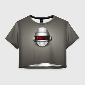 Женская футболка Crop-top 3D с принтом Daft Punk Hello в Санкт-Петербурге, 100% полиэстер | круглая горловина, длина футболки до линии талии, рукава с отворотами | ги мануэль де омем кристо | ню диско | синти поп | техно | тома бангальтер | фанк | французский хаус | электроник рок