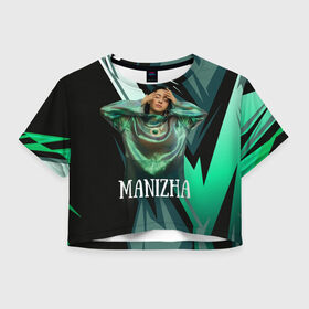 Женская футболка Crop-top 3D с принтом Манижа Manizha в Санкт-Петербурге, 100% полиэстер | круглая горловина, длина футболки до линии талии, рукава с отворотами | manizha | далеровна | душанбе | евровидение | евровидение 2021 | манижа | певица | таджикистан | хамраева