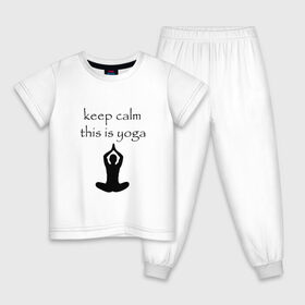 Детская пижама хлопок с принтом Keep calm this is yoga в Санкт-Петербурге, 100% хлопок |  брюки и футболка прямого кроя, без карманов, на брюках мягкая резинка на поясе и по низу штанин
 | keep calm | this is yoga | асаны | гимнастика | для тренера по йоге | зоровье | йога | пилатес | позы | спокойствие | спорт
