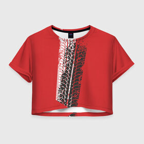Женская футболка Crop-top 3D с принтом Протектор шин в Санкт-Петербурге, 100% полиэстер | круглая горловина, длина футболки до линии талии, рукава с отворотами | автомобиль | колеса | протектор | следы шин | шины