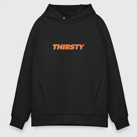 Мужское худи Oversize хлопок с принтом THIRSTY Жаждущий в Санкт-Петербурге, френч-терри — 70% хлопок, 30% полиэстер. Мягкий теплый начес внутри —100% хлопок | боковые карманы, эластичные манжеты и нижняя кромка, капюшон на магнитной кнопке | comics | desire | desirous | emulous | english | hungry | leoparn | panting | pop art | zealous | английский язык | голод | голодный | жажда | жаждет | жажду | желание | желающий | иссохший | комикс | леопард | поп арт | рьяный | слово | тек