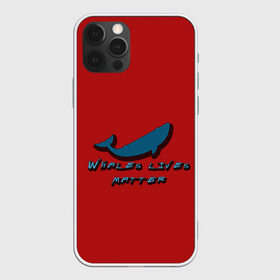 Чехол для iPhone 12 Pro Max с принтом Whales lives matter в Санкт-Петербурге, Силикон |  | whales | whales lives matter | жизнь китов имеет значение | киты