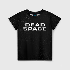 Детская футболка 3D с принтом DEAD SPACE МЁРТВЫЙ КОСМОС в Санкт-Петербурге, 100% гипоаллергенный полиэфир | прямой крой, круглый вырез горловины, длина до линии бедер, чуть спущенное плечо, ткань немного тянется | dead | ishimura | obelisk | space | virus | айзек | вирус | зомби | игра | ишимура | кларк | космос | костюм | мёртвый | мёртвый космос | монстр | обелиск