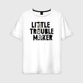 Женская футболка хлопок Oversize с принтом Little Trouble Maker в Санкт-Петербурге, 100% хлопок | свободный крой, круглый ворот, спущенный рукав, длина до линии бедер
 | tom  jerry | tom and jerry | vdzabma | джерри | том | том  джерри | том и джерри