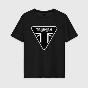 Женская футболка хлопок Oversize с принтом Triumph | Мото Лого (Z) в Санкт-Петербурге, 100% хлопок | свободный крой, круглый ворот, спущенный рукав, длина до линии бедер
 | bike | bikers | moto | motorcycle | sport | triumph | байк | байкер | дигби джонс | мото | мотобренд | мотоциклы | спорт | триумф