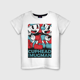 Детская футболка хлопок с принтом Cuphead and Mugman в Санкт-Петербурге, 100% хлопок | круглый вырез горловины, полуприлегающий силуэт, длина до линии бедер | cuphead | game | mugman | арт | голова | игра | капхед | постер | чашка