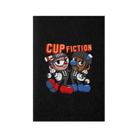 Обложка для паспорта матовая кожа с принтом CUP FICTION в Санкт-Петербурге, натуральная матовая кожа | размер 19,3 х 13,7 см; прозрачные пластиковые крепления | art | cartoon | cup | cuphead | devil | dice | fiction | game | king | mugman | pulp | the | арт | бос | босс | голова | демон | дьявол | игра | капхед | криминальное | магмен | мультик | мультфильм | платформер | чаша | чашка | человек | черт 