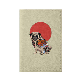 Обложка для паспорта матовая кожа с принтом Мопс в Санкт-Петербурге, натуральная матовая кожа | размер 19,3 х 13,7 см; прозрачные пластиковые крепления | Тематика изображения на принте: мопс | мопсик | мопсики | самурай | собака | солнце | тату | япония | японское