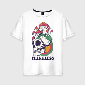 Женская футболка хлопок Oversize с принтом Череп и грибы в Санкт-Петербурге, 100% хлопок | свободный крой, круглый ворот, спущенный рукав, длина до линии бедер
 | грибы | мох | мухоморы | поганки | психоделика | скелет | череп