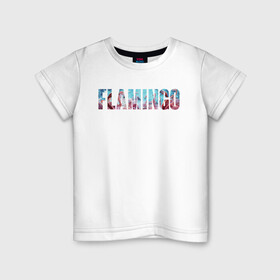 Детская футболка хлопок с принтом FLAMINGO в Санкт-Петербурге, 100% хлопок | круглый вырез горловины, полуприлегающий силуэт, длина до линии бедер | flamingo | птицы | розовый | фламинго