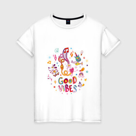 Женская футболка хлопок с принтом Мультяшная надпись Good Vibes в Санкт-Петербурге, 100% хлопок | прямой крой, круглый вырез горловины, длина до линии бедер, слегка спущенное плечо | кот | кристалл | мультяшки | мультяшная | надпись | ноты | радуга | сердце | собака