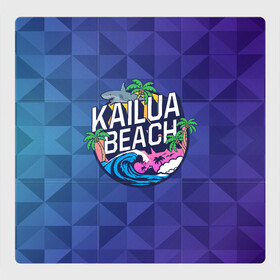 Магнитный плакат 3Х3 с принтом KAILUA BEACH в Санкт-Петербурге, Полимерный материал с магнитным слоем | 9 деталей размером 9*9 см | kailua | акула | закат | море | отдых | отпуск | пальмы | пляж