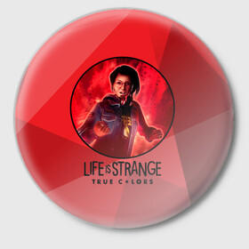 Значок с принтом LIFE is STRANGETrue Colors в Санкт-Петербурге,  металл | круглая форма, металлическая застежка в виде булавки | Тематика изображения на принте: alex | colors | life | strange | true | алекс | жизнь | колорс | лайф | странная | цвета | штука