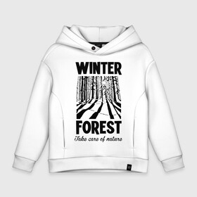 Детское худи Oversize хлопок с принтом Зимний лес в Санкт-Петербурге, френч-терри — 70% хлопок, 30% полиэстер. Мягкий теплый начес внутри —100% хлопок | боковые карманы, эластичные манжеты и нижняя кромка, капюшон на магнитной кнопке | forest | nature | snow | spruce | sun | winter | winter forest | ели | зима | зимний лес | лес | отдых на природе | природа | снег | солнце | сугробы | тени | туризм