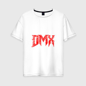 Женская футболка хлопок Oversize с принтом Рэпер DMX | логотип logo в Санкт-Петербурге, 100% хлопок | свободный крой, круглый ворот, спущенный рукав, длина до линии бедер
 | dmx | hip | hip hop | hop | music | rap | бультерьер | бурбуль | дмикс | дог | питбули | питбуль | реп | ротвейлер | рэп | собаки | хип хоп | черно белая фотография