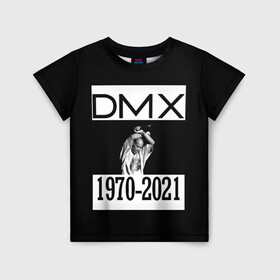 Детская футболка 3D с принтом DMX 1970-2021 в Санкт-Петербурге, 100% гипоаллергенный полиэфир | прямой крой, круглый вырез горловины, длина до линии бедер, чуть спущенное плечо, ткань немного тянется | Тематика изображения на принте: 1970 | 2021 | 50 | cent | coast | cube | dmx | earl | east | gangsta | hardcore | hip | hop | ice | in | legend | music | pace | rap | requiescat | rip | simmons | гангстер | легенда | музыка | рип | рэп | рэпер | симмонс | хип | хоп | эрл