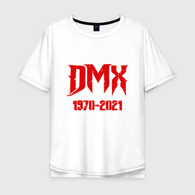 Мужская футболка хлопок Oversize с принтом DMX - Rest In Peace в Санкт-Петербурге, 100% хлопок | свободный крой, круглый ворот, “спинка” длиннее передней части | dmx | dog | earl simmons | hip hop | music | new york | rap | rapper | rip | ruff ryders | диэмикс | музыка | нью йорк | пёс | рэп | рэпер | хипхоп | эрл симмонс