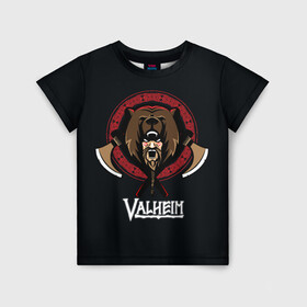 Детская футболка 3D с принтом Valheim Viking Bear в Санкт-Петербурге, 100% гипоаллергенный полиэфир | прямой крой, круглый вырез горловины, длина до линии бедер, чуть спущенное плечо, ткань немного тянется | fantasy | mmo | valheim | valve | валхейм | вальхейм | викинги | выживалка | игра | королевская битва | ммо | ролевая игра | фэнтази