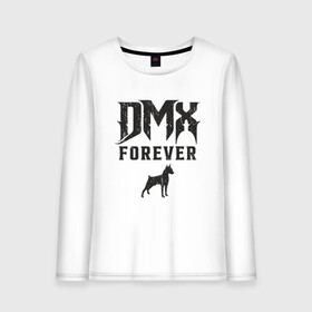 Женский лонгслив хлопок с принтом DMX Forever в Санкт-Петербурге, 100% хлопок |  | dmx | dog | earl simmons | hip hop | music | new york | rap | rapper | rip | ruff ryders | диэмикс | музыка | нью йорк | пёс | рэп | рэпер | хипхоп | эрл симмонс