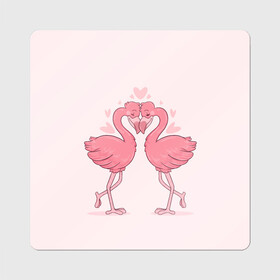 Магнит виниловый Квадрат с принтом Влюбленные Фламинго в Санкт-Петербурге, полимерный материал с магнитным слоем | размер 9*9 см, закругленные углы | love | влюбленные фламинго | любовь | птицы | сердечки