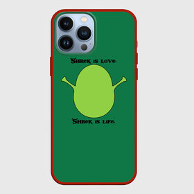 Чехол для iPhone 13 Pro Max с принтом Shrek is love, Shrek is life в Санкт-Петербурге,  |  | Тематика изображения на принте: donkey | fiona | gonna | is | life | love | me | once | roll | shrek | somebody | the | told | world | артур | в | гарольд | дракон | жизнь | кот | лорд | любовь | мем | мерлин | огр | осел | пиноккио | пряник | сапогах | фаркуад | фиона | чарм