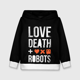 Детская толстовка 3D с принтом Love Death + Robots в Санкт-Петербурге, 100% полиэстер | двухслойный капюшон со шнурком для регулировки, мягкие манжеты на рукавах и по низу толстовки, спереди карман-кенгуру с мягким внутренним слоем | death | ldr | logo | love | netflix | robots | smile | анимация | кино | лого | лср | любовь | нетфликс | роботы | сериал | смайл | смайлик
