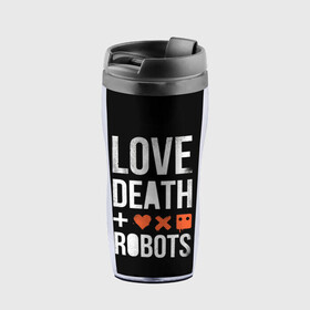 Термокружка-непроливайка с принтом Love Death + Robots в Санкт-Петербурге, внутренняя часть — пищевой пластик, наружная часть — прозрачный пластик, между ними — полиграфическая вставка с рисунком | объем — 350 мл, герметичная крышка | death | ldr | logo | love | netflix | robots | smile | анимация | кино | лого | лср | любовь | нетфликс | роботы | сериал | смайл | смайлик