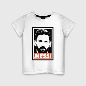 Детская футболка хлопок с принтом Obey Messi в Санкт-Петербурге, 100% хлопок | круглый вырез горловины, полуприлегающий силуэт, длина до линии бедер | argentina | barca | barcelona | football | lionel | messi | spain | sport | аргентина | барса | барселона | гол | золотой мяч | игрок | испания | камп ноу | лионель | месси | мяч | спорт | тренер | футбол | чемпион | чемпионат