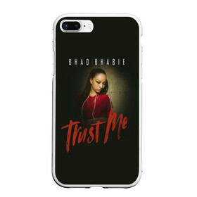 Чехол для iPhone 7Plus/8 Plus матовый с принтом Bhad Bhabie Trust me в Санкт-Петербурге, Силикон | Область печати: задняя сторона чехла, без боковых панелей | bad bhabi | bad bhabie | bad fabi | bad phabie | bhabie | bhad fabhi | danielle bregoli | gansta | gucci | hip hop | phabie | rap | trap | бэд фаби | бэд фабия | гучи | реп | рэп | трэп | фабия | хип хоп