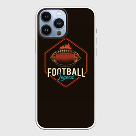 Чехол для iPhone 13 Pro Max с принтом Легенда Футбола в Санкт-Петербурге,  |  | american football | nfl | rugby | rugby 7 | американский футбол | бутсы | ворота | гол | защитник | игра | клуб | лига | мяч | нфл | пенальти | регби | регби 7 | регбилиг | соревнования | спорт | стадион | форвард