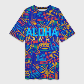 Платье-футболка 3D с принтом ALOHA HAWAII | АЛОХА ГАВАЙИ в Санкт-Петербурге,  |  | aloha | aloha hawaii | hawaii | гаваи | гавайи | гавайские маски | индийские маски | маска тики | маски | маски тики | надпись | пальмы | синий | тики