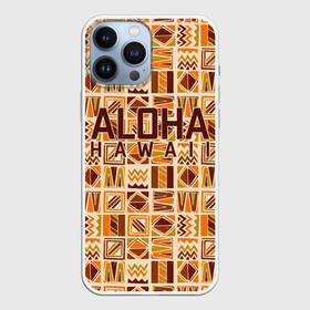 Чехол для iPhone 13 Pro Max с принтом АЛОХА ГАВАЙИ, ALOHA, SUMMER в Санкт-Петербурге,  |  | aloha | aloha hawaii | hawaii | serfing | summer | гаваи | гавайи | гавайский паттрен | дайвинг | лето | море | отпуск | пляж | серфинг | текстура