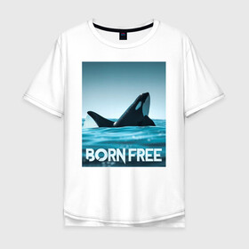 Мужская футболка хлопок Oversize с принтом рожденная свободной в Санкт-Петербурге, 100% хлопок | свободный крой, круглый ворот, “спинка” длиннее передней части | ocean | orca | sea | sea animal | дельфин | касатка | кит | море | океан | рисунок кита