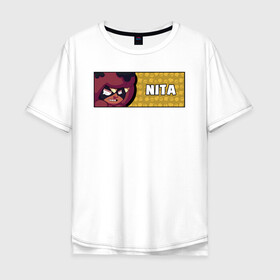 Мужская футболка хлопок Oversize с принтом NITA (ПЛАШКА) в Санкт-Петербурге, 100% хлопок | свободный крой, круглый ворот, “спинка” длиннее передней части | android | brawl | brawl stars | clash | game | nite | stars | андроид | игра | мобильные игры | нита