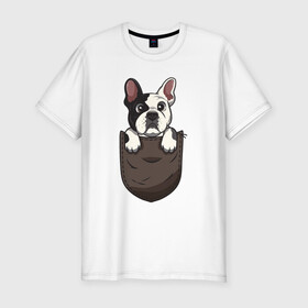 Мужская футболка хлопок Slim с принтом Карманный пёс в Санкт-Петербурге, 92% хлопок, 8% лайкра | приталенный силуэт, круглый вырез ворота, длина до линии бедра, короткий рукав | Тематика изображения на принте: бульдог | дог | карман | пес | собака