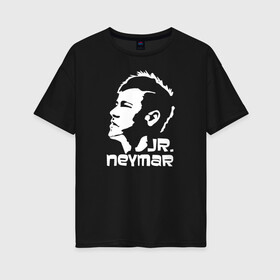Женская футболка хлопок Oversize с принтом Jr.Neymar белый профиль в Санкт-Петербурге, 100% хлопок | свободный крой, круглый ворот, спущенный рукав, длина до линии бедер
 | brazil | champions | fifa | junior | neymar | neymar jr | paris saint germain | psg | uefa | бразилия | джуниор | младший | наймар | неймар | пари сен жермен | петух | псж | сборная бразилии | уефа | фифа | футбик | футбол 