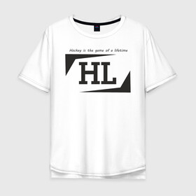 Мужская футболка хлопок Oversize с принтом Hockey life / HL logo в Санкт-Петербурге, 100% хлопок | свободный крой, круглый ворот, “спинка” длиннее передней части | hl | hockey | logo | play off | sport | хоккей