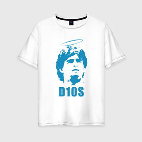 Женская футболка хлопок Oversize с принтом Dios Maradona в Санкт-Петербурге, 100% хлопок | свободный крой, круглый ворот, спущенный рукав, длина до линии бедер
 | argentina | maradona | messi | sport | аргентина | гол | диего | марадона | месси | мяч | рука бога | спорт | футбол | чемпион