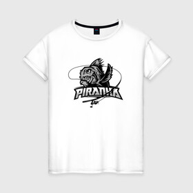 Женская футболка хлопок с принтом Пиранья в Санкт-Петербурге, 100% хлопок | прямой крой, круглый вырез горловины, длина до линии бедер, слегка спущенное плечо | black and white | black fish | fish | piranha | море | океан | пиранья | рыбка | с надписями | удочка | черная рыба