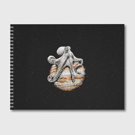 Альбом для рисования с принтом Planetary Octopus в Санкт-Петербурге, 100% бумага
 | матовая бумага, плотность 200 мг. | galaxy | jupiter | octopus | planet | space | stars | stellar | sun | system | галактика | звездная | звезды | космос | осьминог | планета | система | солнце | юпитер