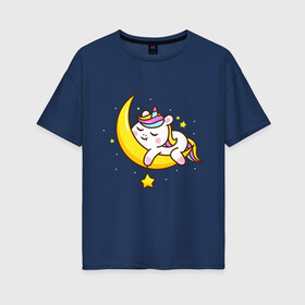 Женская футболка хлопок Oversize с принтом Милый единорог спит на луне в Санкт-Петербурге, 100% хлопок | свободный крой, круглый ворот, спущенный рукав, длина до линии бедер
 | cute | funny | pony | rainbow | unicorn | единорог | единорожка | милый | пони | радуга