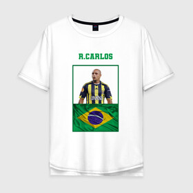 Мужская футболка хлопок Oversize с принтом Роберто Карлос (Roberto Carlos в Санкт-Петербурге, 100% хлопок | свободный крой, круглый ворот, “спинка” длиннее передней части | роберто карлос | сборная бразилии | флаг бразилии | футболист | футбольная форма