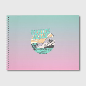 Альбом для рисования с принтом VENICE BEACH в Санкт-Петербурге, 100% бумага
 | матовая бумага, плотность 200 мг. | venice | восход | закат | море | небо | отдых | пальмы | пляж | природа | солнце