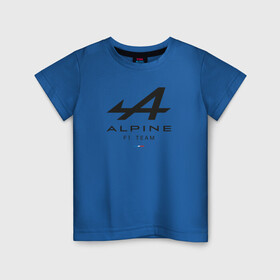 Детская футболка хлопок с принтом Alpine F1 team в Санкт-Петербурге, 100% хлопок | круглый вырез горловины, полуприлегающий силуэт, длина до линии бедер | alpine | f1 | renault | team | рено | ф1 | фернандо алонсо | формула 1
