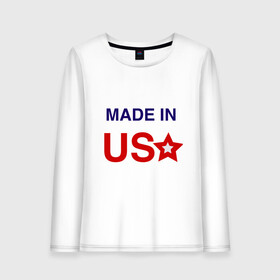 Женский лонгслив хлопок с принтом Made in usa в Санкт-Петербурге, 100% хлопок |  | made in usa | usa | америка | звезда | сша