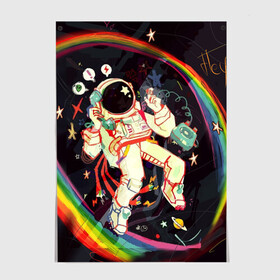 Постер с принтом Космонавт в Санкт-Петербурге, 100% бумага
 | бумага, плотность 150 мг. Матовая, но за счет высокого коэффициента гладкости имеет небольшой блеск и дает на свету блики, но в отличии от глянцевой бумаги не покрыта лаком | арт | значки | космонавт | космос | надписи | радуга | цветное
