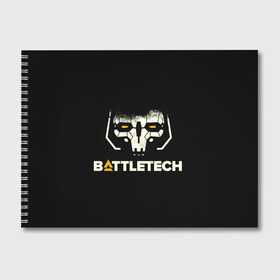 Альбом для рисования с принтом BATTLETECH в Санкт-Петербурге, 100% бумага
 | матовая бумага, плотность 200 мг. | battle tech | battletech | game | games | батл тех | батлтеч | игра | игры | мех | мехи | роботы