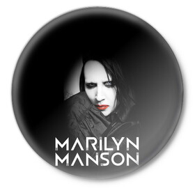Значок с принтом MARILYN MANSON в Санкт-Петербурге,  металл | круглая форма, металлическая застежка в виде булавки | alternative | manson | music | rock | usa | искусство | картина | метал | музыка | мэрлин мэнсон | панк | рок