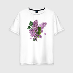 Женская футболка хлопок Oversize с принтом СИРЕНЬ АКВАРЕЛЬЮ в Санкт-Петербурге, 100% хлопок | свободный крой, круглый ворот, спущенный рукав, длина до линии бедер
 | акварель | акварельные | акварелью | бабочки | букет | букет из цветов | летние цветы | сиреневые цветы | сирень | цветы